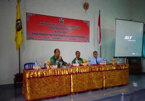 PEMBUKAAN BIMBINGAN TEKNIS PAJAK BUMI DAN BANGUNAN  SEKTOR PEDESAAN DAN PERKOTAAN  (PBB- P2)   DI KABUPATEN BANGLI  TANGGAL 5 S/D 23 NOPEMBER 2012